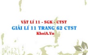 Giải Vật lí 11 trang 62 Chân trời Sáng tạo
